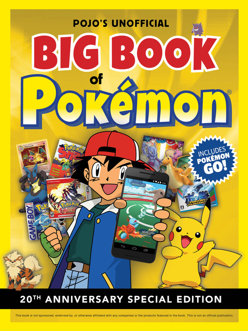 Title details for Pojo's Unofficial Big Book of Pokemon by Triumph Books - Wait list